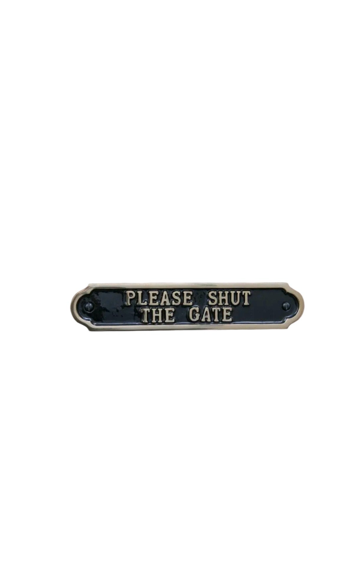 Please Shut The Gate Sign (Solid Brass)